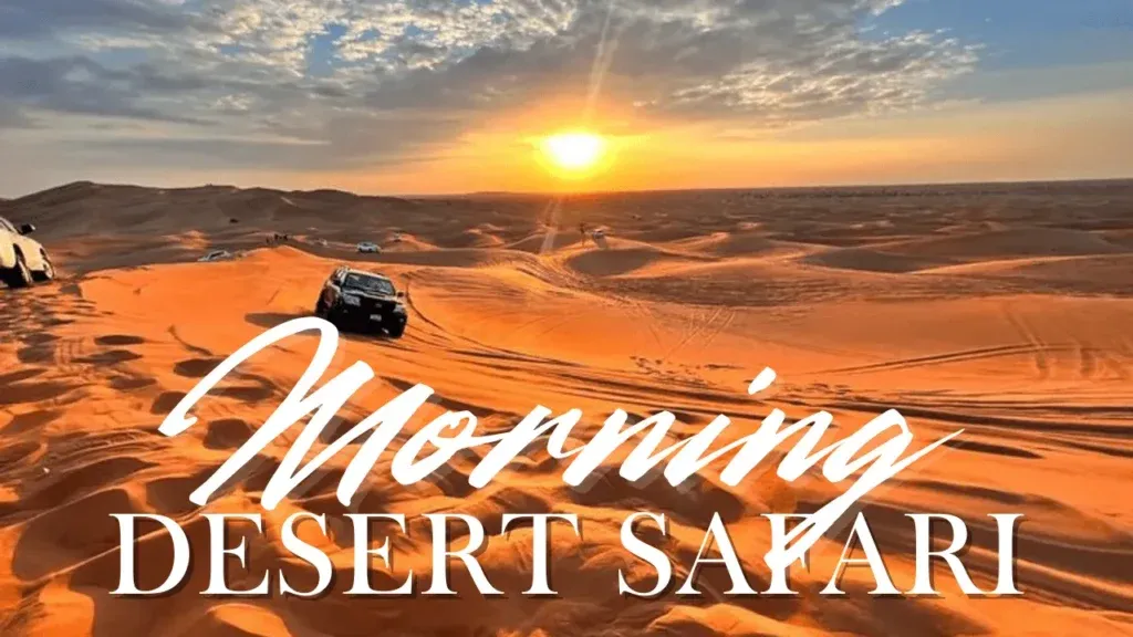 morning desert safari dubai